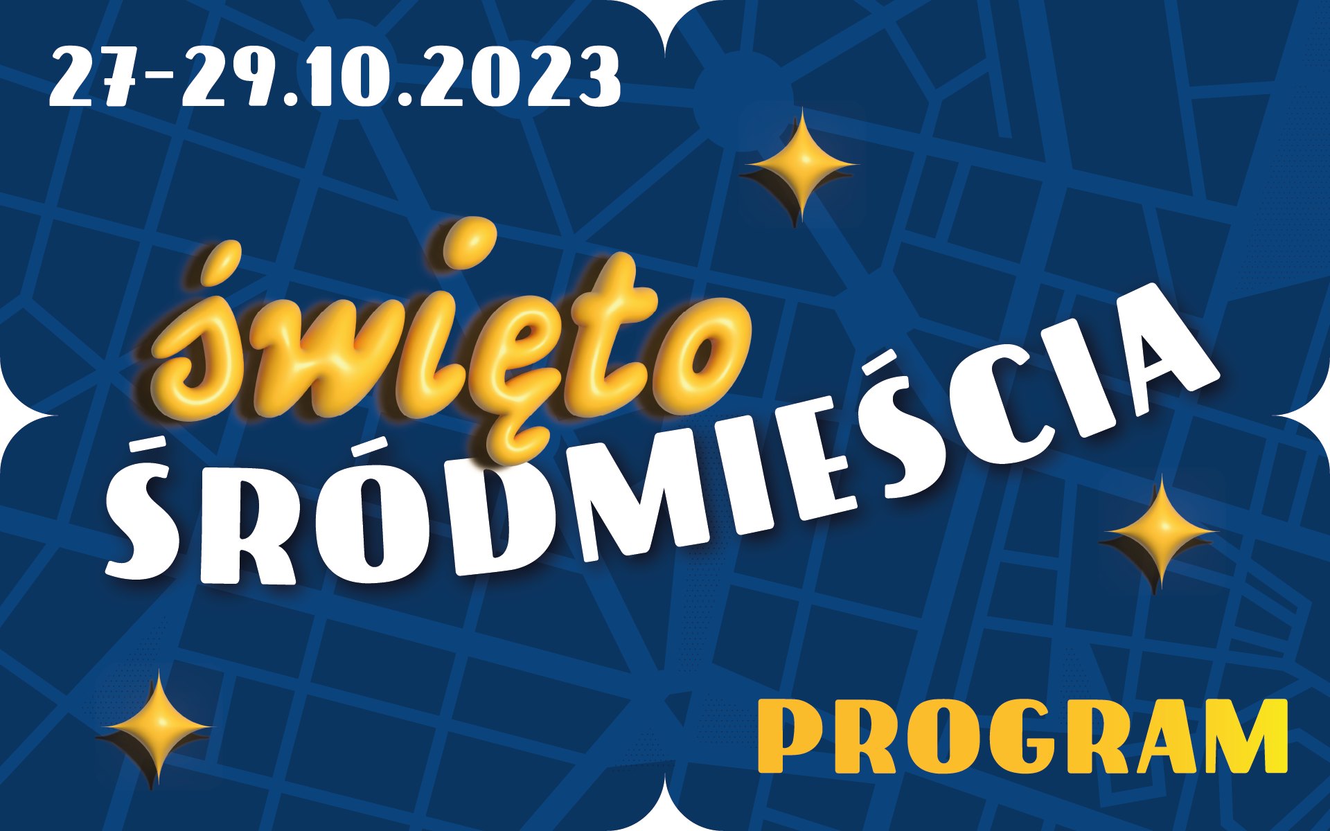swieto środmieścia.jpg Grafika z napisem: Święto śródmieścia - program
