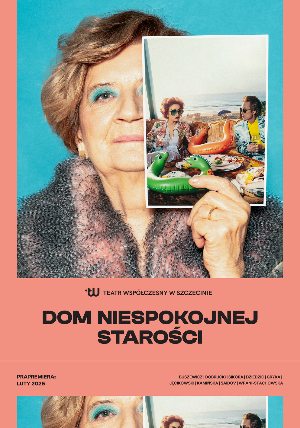 Plakat do spektaklu DOM NIESPOKOJNEJ STAROŚCI.