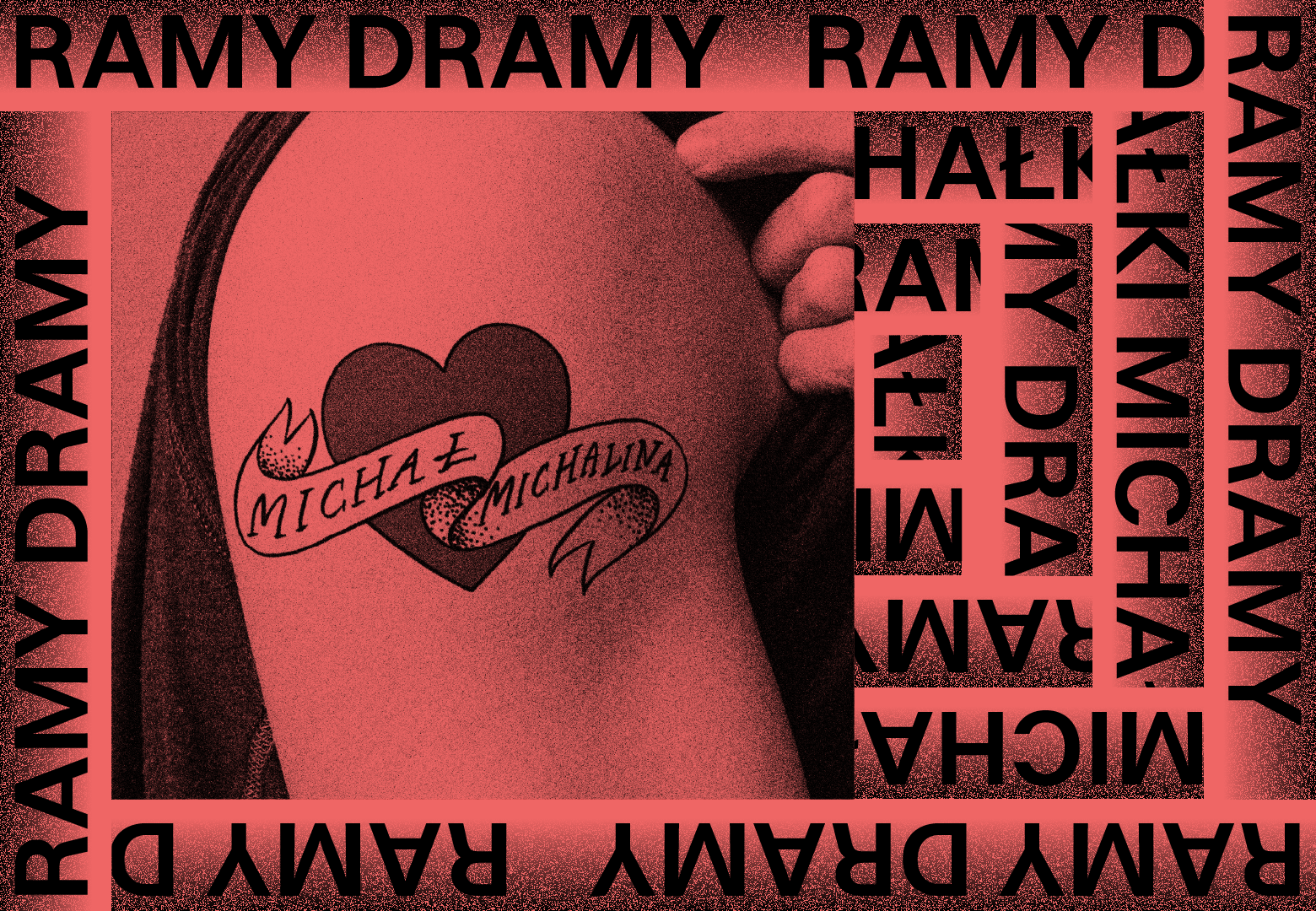 grafika do projektu rezydencji dramaturgicznej RAMY DRAMY. czerwone napisy Michałki i Ramy Dramy. W środku czerwone zdjęcie przedramienia z napisem Michał i Michalina