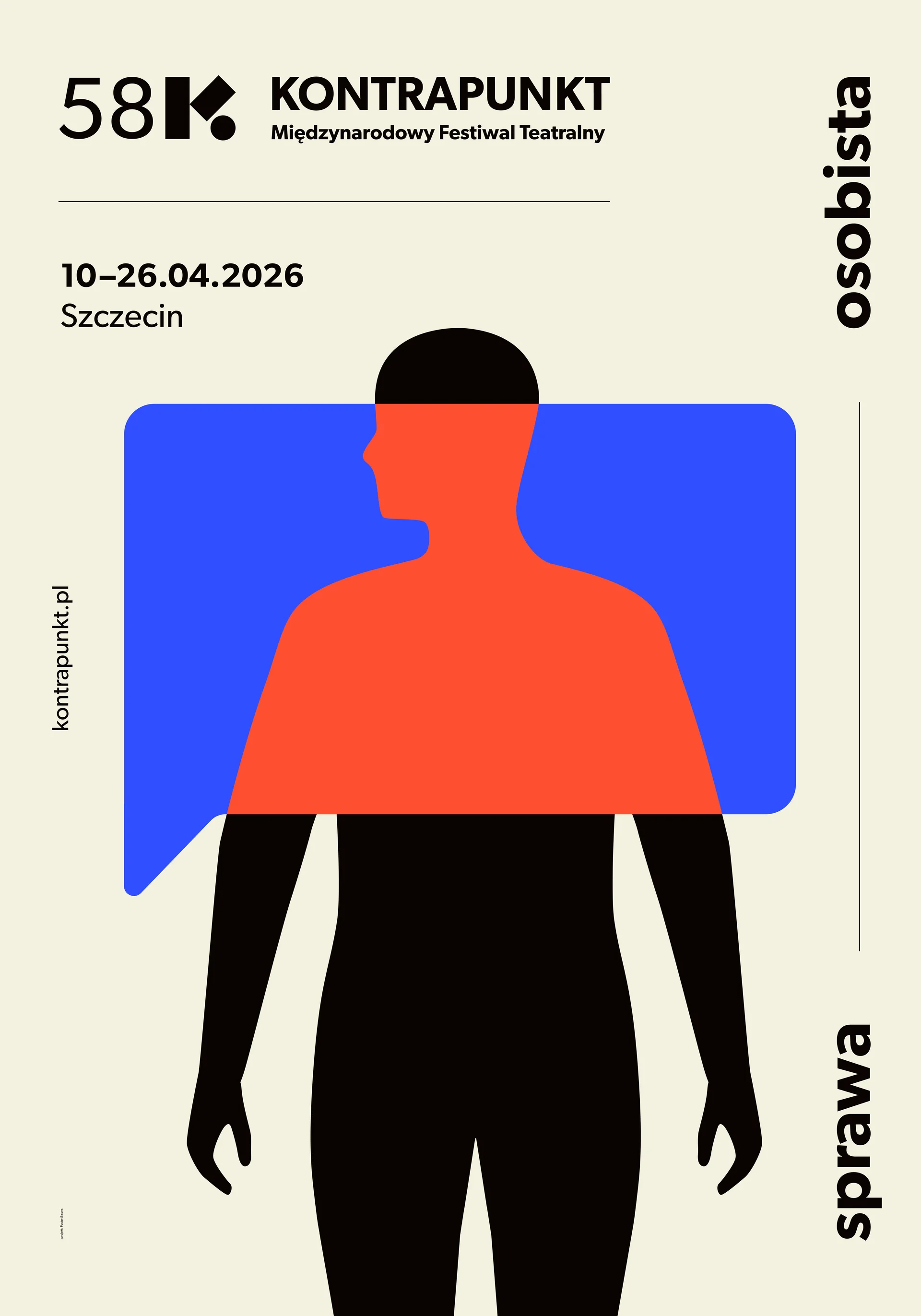 plakat 58. Kontrapunktu Kremowe tło. Na środku czarny ludzik, w którego zarys wpisany jest dymek - okienko dialogowe. Okienko jest niebieskie i zachodząc na postać, zabarwia fragmenty ludzika na czerwono. Na plakacie jest także logo Kontrapunktu i hasło 58. edycji - sprawa osobista.
